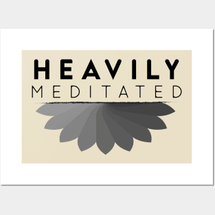 Meditation, Yoga - Heavily meditated Posters and Art